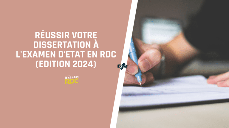 Réussir votre Dissertation à l'Examen d'Etat en RDC (Edition 2024)