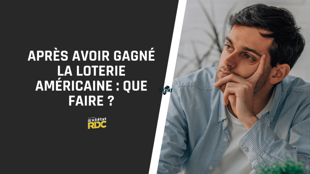 Après avoir gagné la loterie américaine