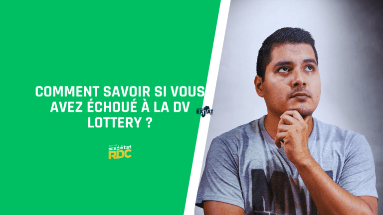 savoir si vous avez échoué à la DV Lottery