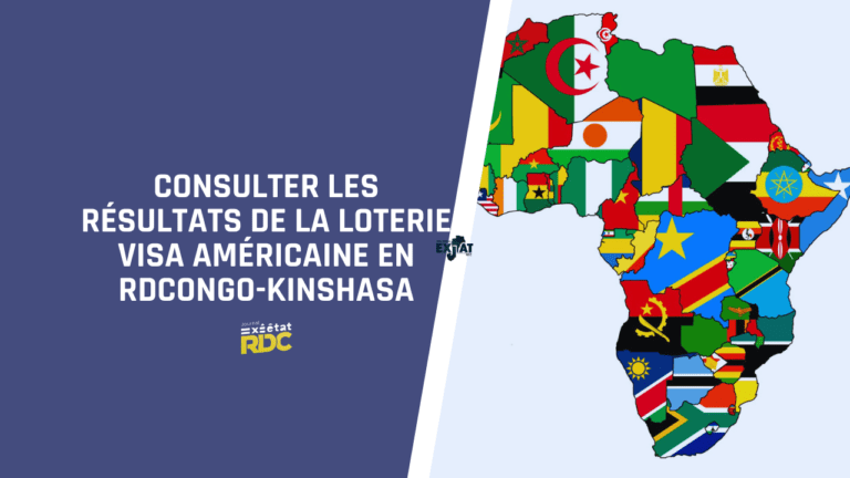Consulter les Résultats de la Loterie Visa Américaine en RDCongo-Kinshasa
