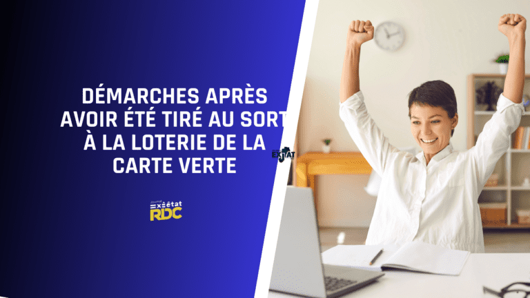 Démarches après avoir été tiré au sort à la loterie de la carte verte