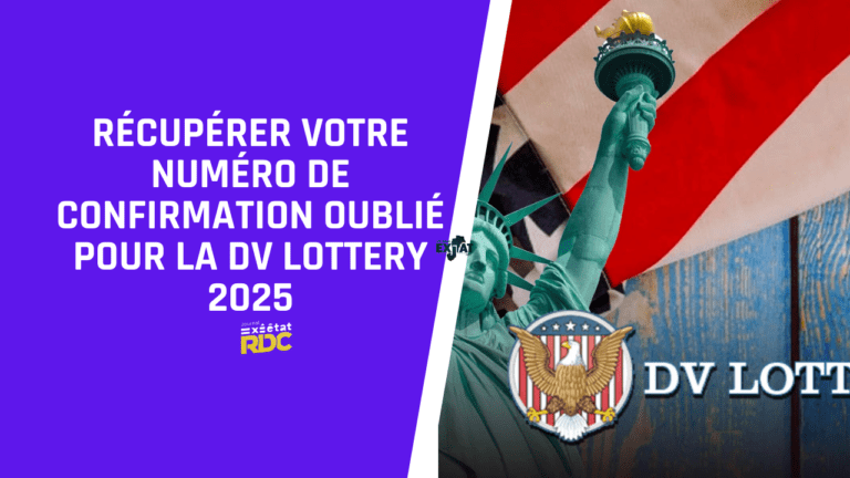 Récupérer son numéro de confirmation DV Lottery 2026