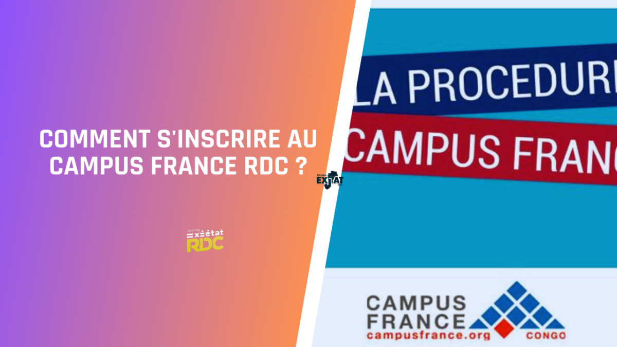 Comment S'Inscrire Au Campus France RDC En 2025